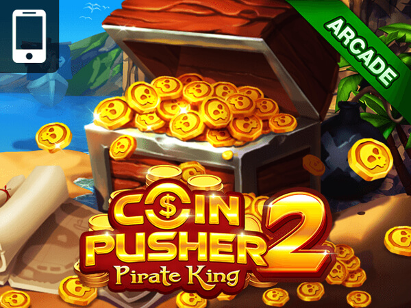 COIN PUSHER・PIRATE KING 2
